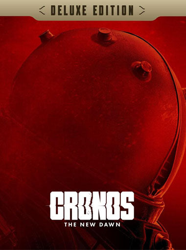 Cronos: The New Dawn Deluxe Edition