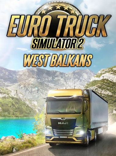 Euro Truck Simulator 2 - West Balkans
